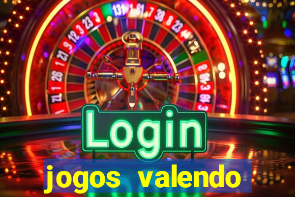 jogos valendo dinheiro online